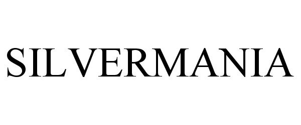 Trademark Logo SILVERMANIA