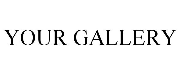 Trademark Logo YOUR GALLERY