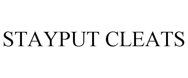 Trademark Logo STAYPUT CLEATS