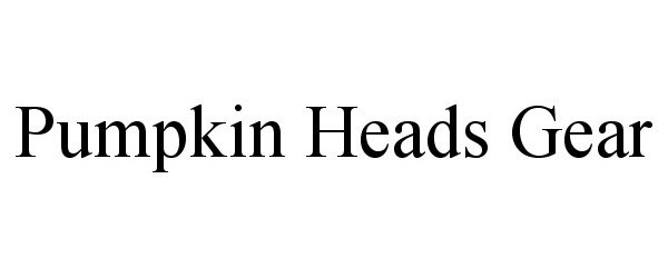  PUMPKIN HEADS GEAR