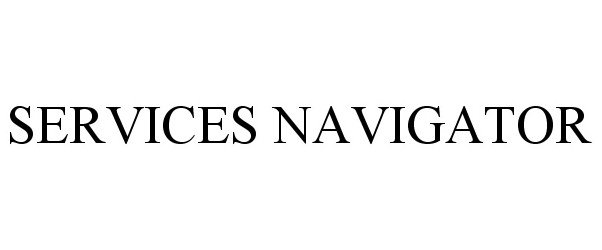 Trademark Logo SERVICES NAVIGATOR