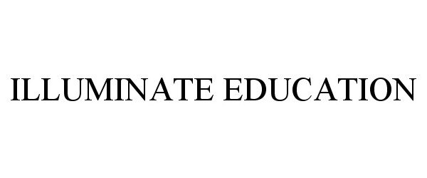  ILLUMINATE EDUCATION