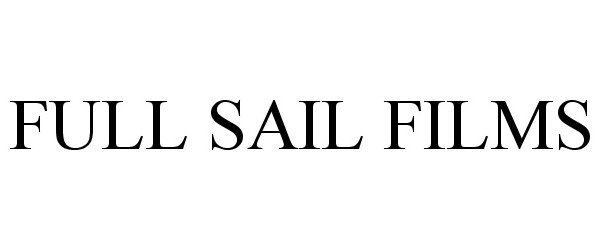 Trademark Logo FULL SAIL FILMS