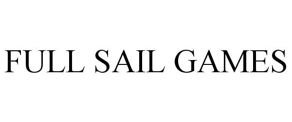 Trademark Logo FULL SAIL GAMES