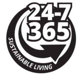  24-7 365 SUSTAINABLE LIVING