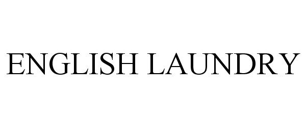 Trademark Logo ENGLISH LAUNDRY