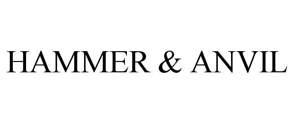 Trademark Logo HAMMER &amp; ANVIL
