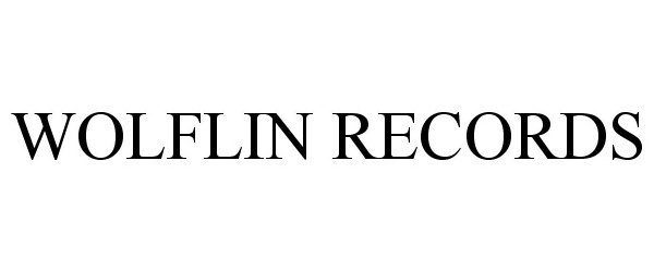  WOLFLIN RECORDS