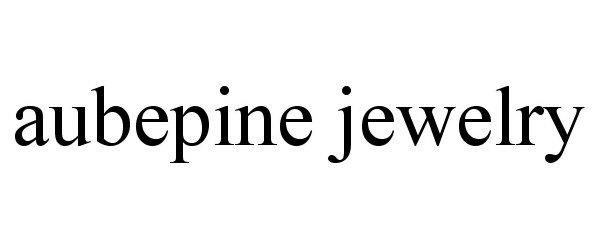 Trademark Logo AUBEPINE JEWELRY