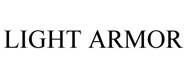Trademark Logo LIGHT ARMOR