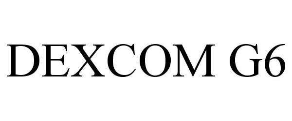 Trademark Logo DEXCOM G6