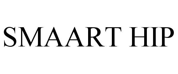 Trademark Logo SMAART HIP