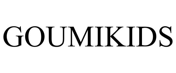Trademark Logo GOUMIKIDS