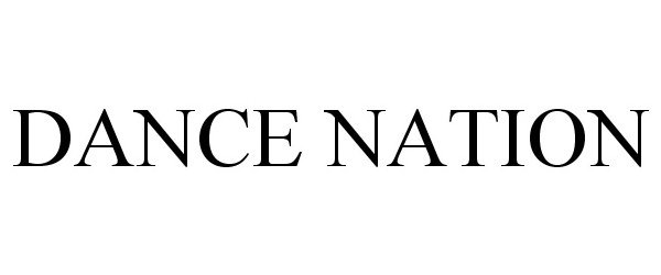 Trademark Logo DANCE NATION