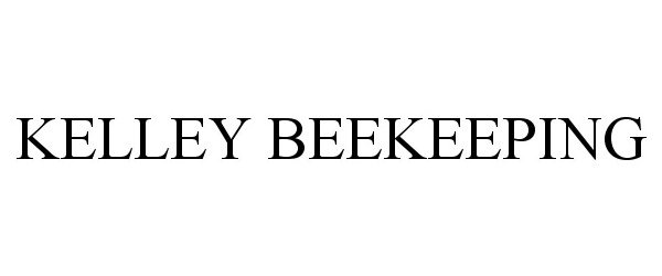 Trademark Logo KELLEY BEEKEEPING