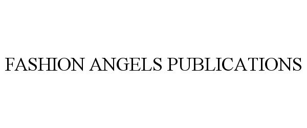  FASHION ANGELS PUBLICATIONS