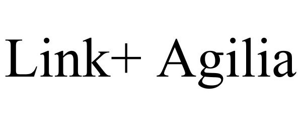 Trademark Logo LINK+ AGILIA