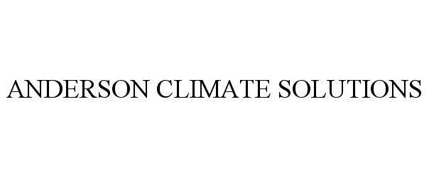  ANDERSON CLIMATE SOLUTIONS