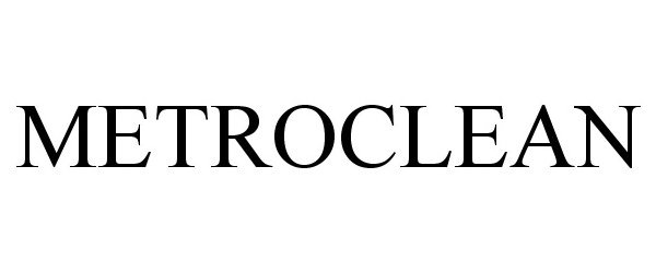 Trademark Logo METROCLEAN