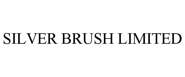 Trademark Logo SILVER BRUSH LIMITED
