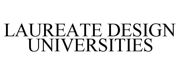  LAUREATE DESIGN UNIVERSITIES