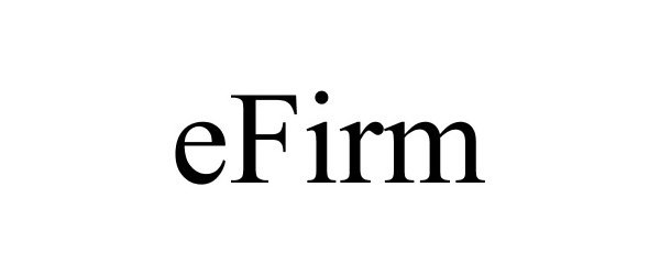 Trademark Logo EFIRM