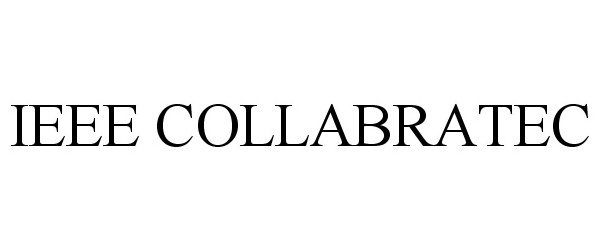 Trademark Logo IEEE COLLABRATEC