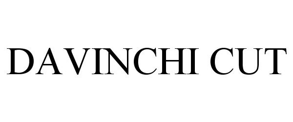  DAVINCHI CUT