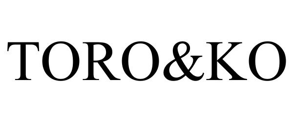 Trademark Logo TORO&amp;KO