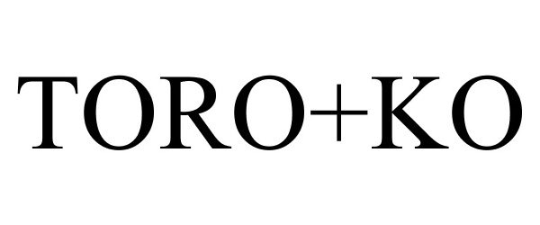 Trademark Logo TORO+KO