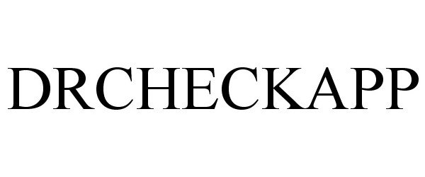 Trademark Logo DRCHECKAPP