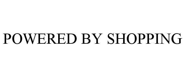 Trademark Logo POWERED BY SHOPPING