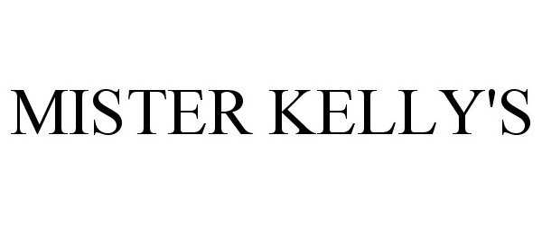 MISTER KELLY'S