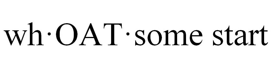 Trademark Logo WH OAT Â· SOME START