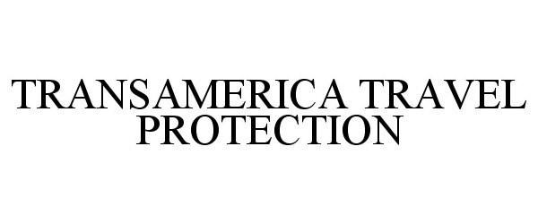 Trademark Logo TRANSAMERICA TRAVEL PROTECTION