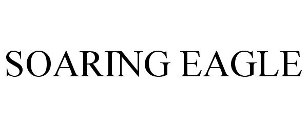 Trademark Logo SOARING EAGLE