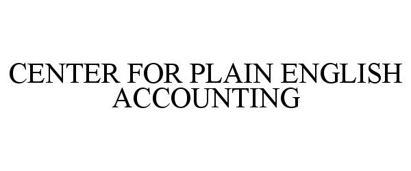 Trademark Logo CENTER FOR PLAIN ENGLISH ACCOUNTING