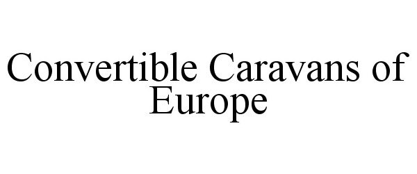  CONVERTIBLE CARAVANS OF EUROPE