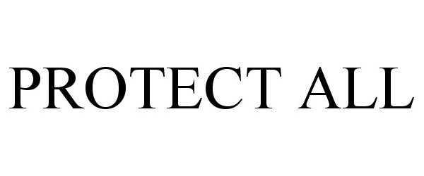  PROTECT ALL