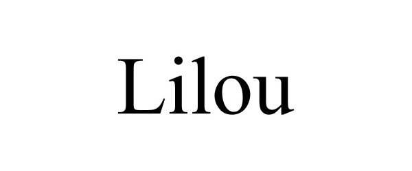Trademark Logo LILOU