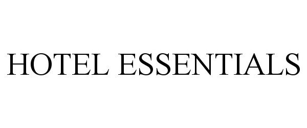Trademark Logo HOTEL ESSENTIALS