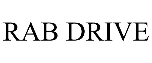 Trademark Logo RAB DRIVE