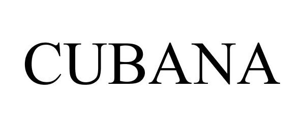 Trademark Logo CUBANA