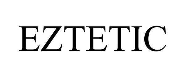 Trademark Logo EZTETIC