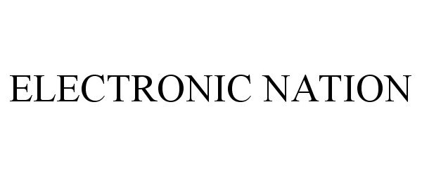 Trademark Logo ELECTRONIC NATION