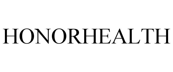 Trademark Logo HONORHEALTH