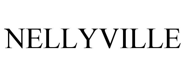 Trademark Logo NELLYVILLE