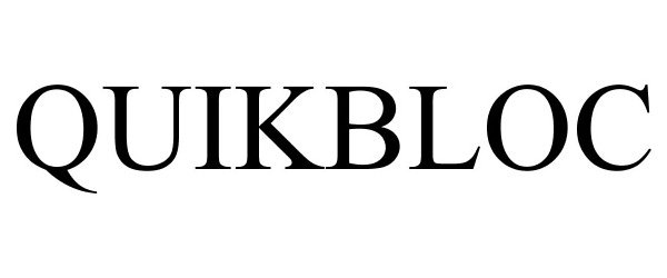 Trademark Logo QUIKBLOC