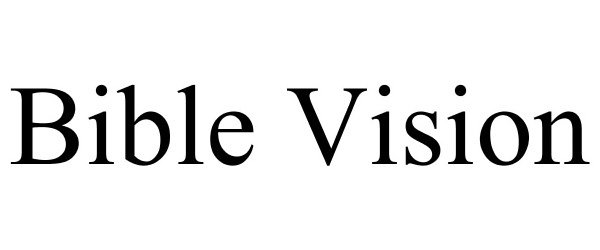 Trademark Logo BIBLE VISION