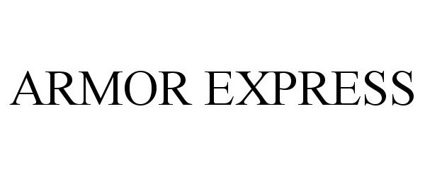 Trademark Logo ARMOR EXPRESS